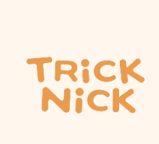 TRICK NICK